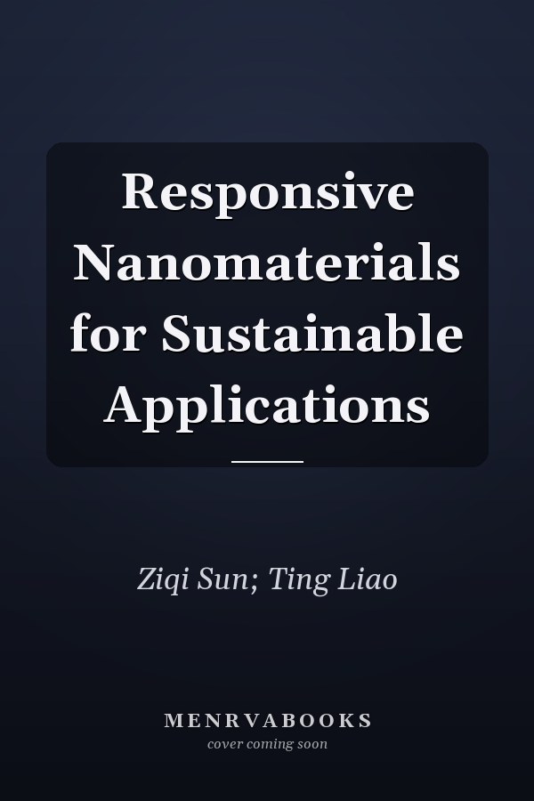 Responsive Nanomaterials for Sustainable Applications