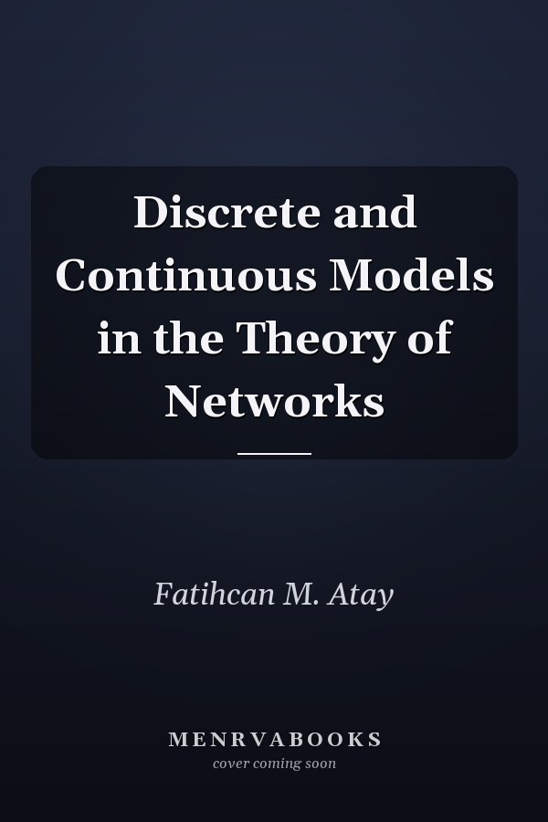 Discrete and Continuous Models in the Theory of Networks