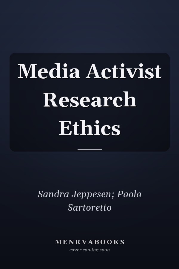 Media Activist Research Ethics