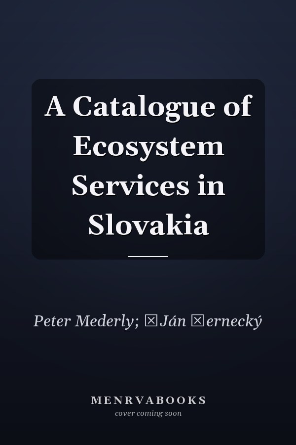 A Catalogue of Ecosystem Services in Slovakia