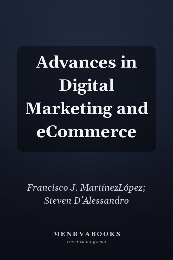 Advances in Digital Marketing and eCommerce
