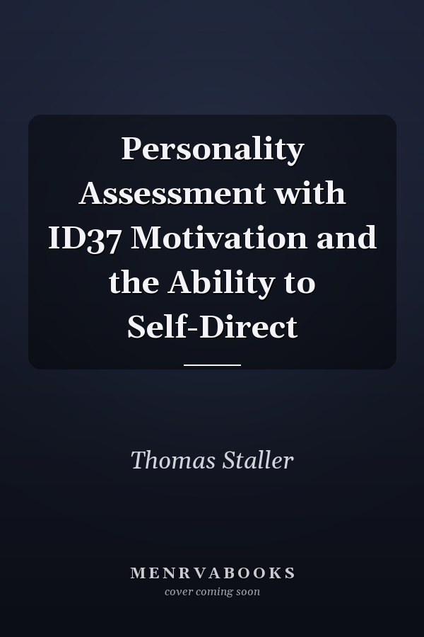 Personality Assessment with ID37 Motivation and the Ability to Self-Direct