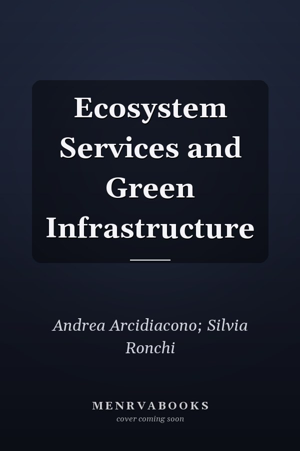 Ecosystem Services and Green Infrastructure