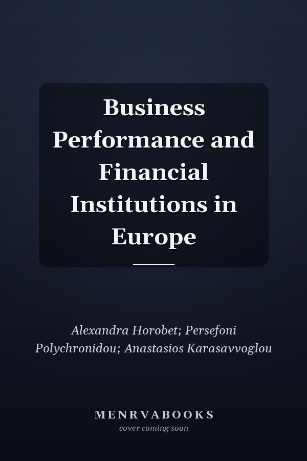 Business Performance and Financial Institutions in Europe