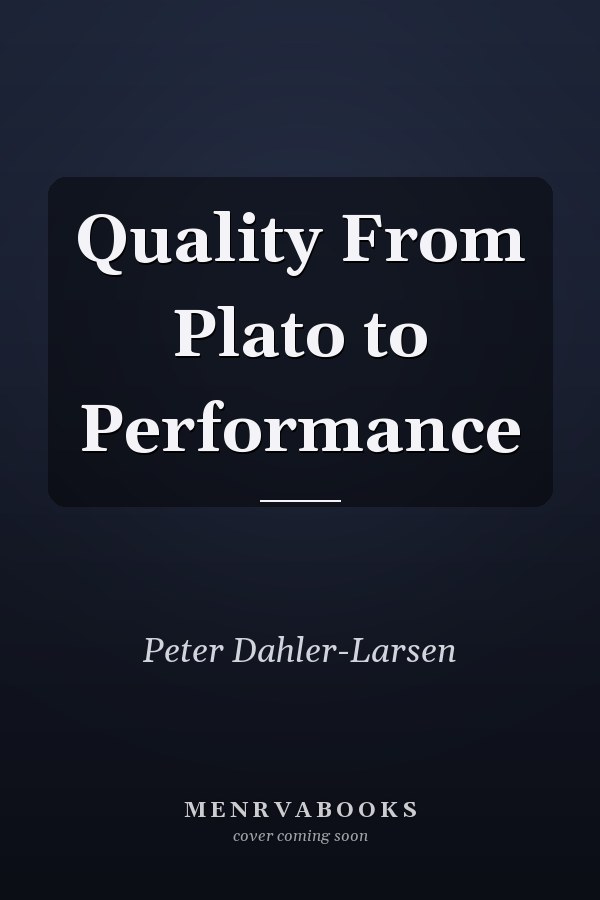Quality From Plato to Performance