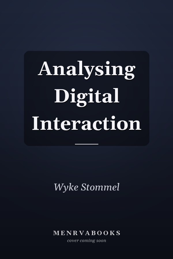 Analysing Digital Interaction