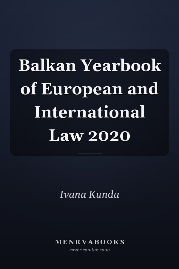 Balkan Yearbook of European and International Law 2020