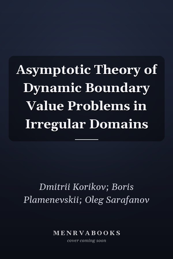 Asymptotic Theory of Dynamic Boundary Value Problems in Irregular Domains