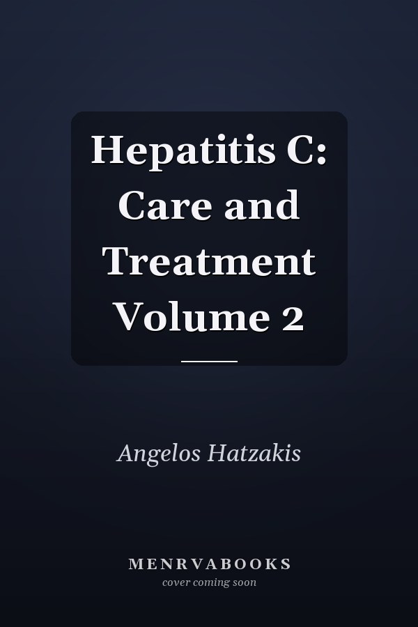 Hepatitis C: Care and Treatment Volume 2