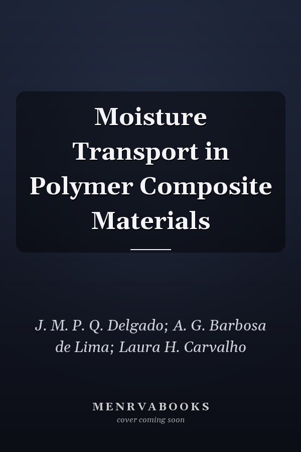 Moisture Transport in Polymer Composite Materials