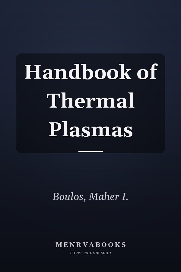 Handbook of Thermal Plasmas