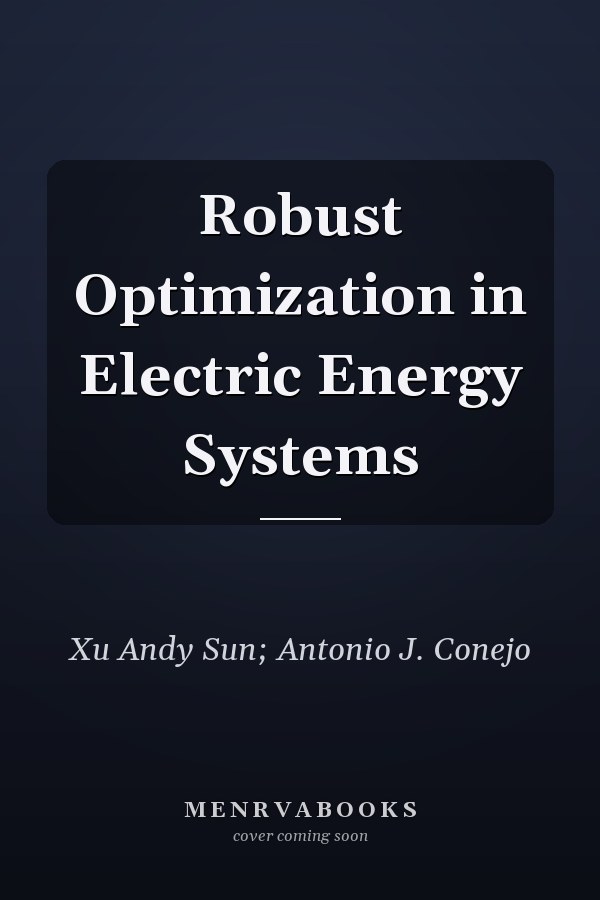 Robust Optimization in Electric Energy Systems