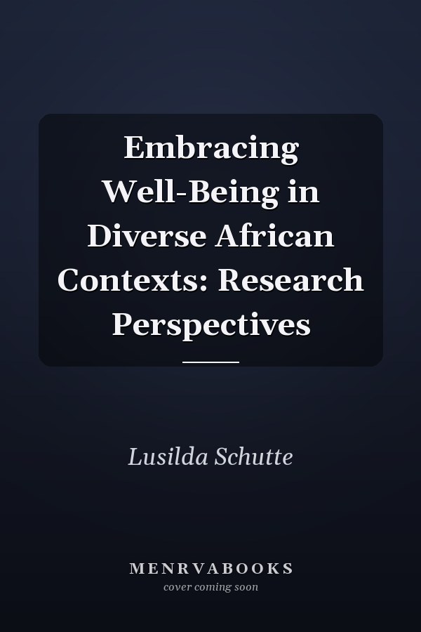 Embracing Well-Being in Diverse African Contexts: Research Perspectives