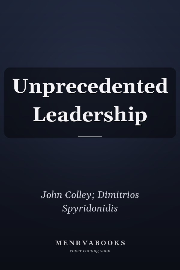 Unprecedented Leadership