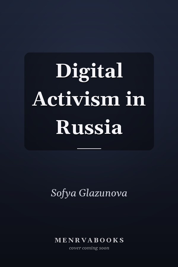 Digital Activism in Russia