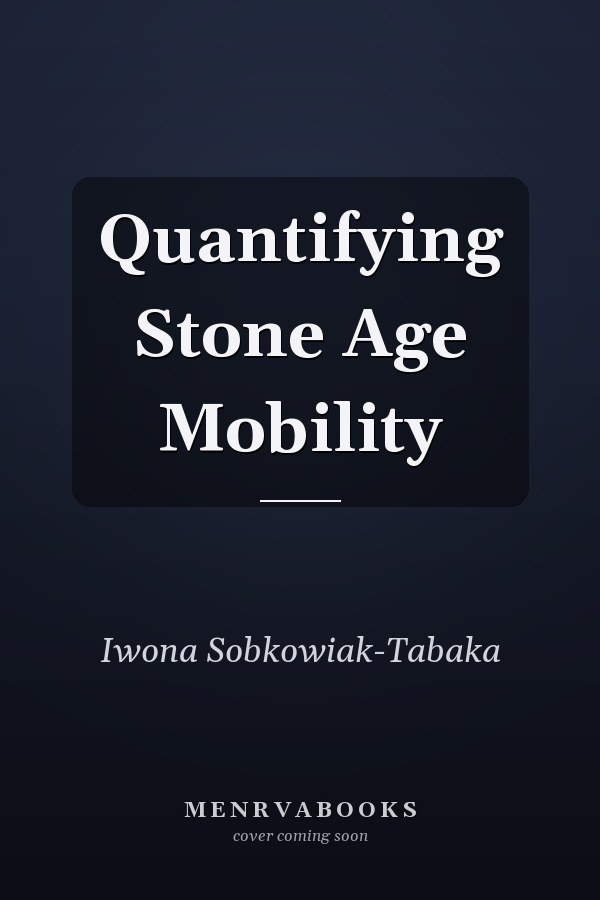 Quantifying Stone Age Mobility