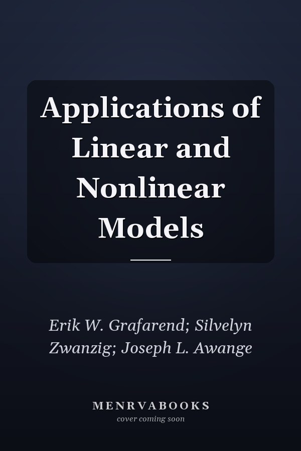 Applications of Linear and Nonlinear Models