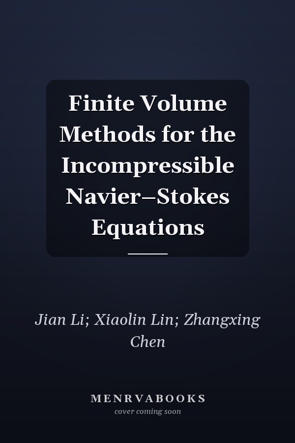 Finite Volume Methods for the Incompressible Navier–Stokes Equations