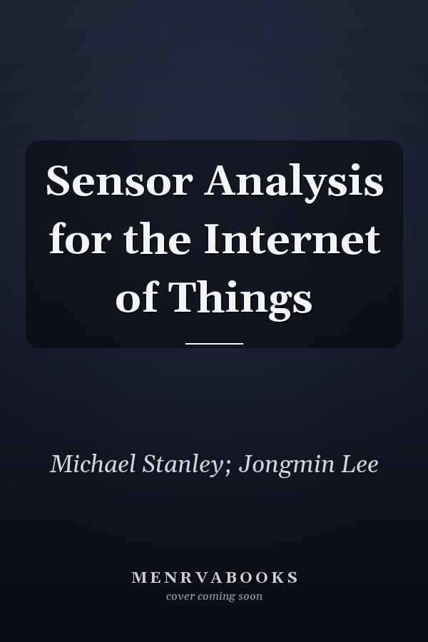 Sensor Analysis for the Internet of Things