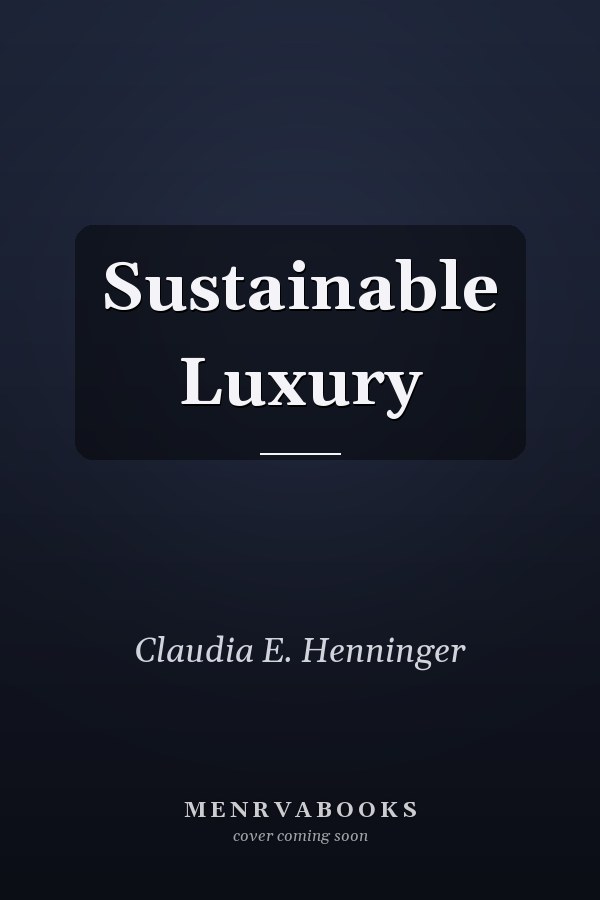 Sustainable Luxury