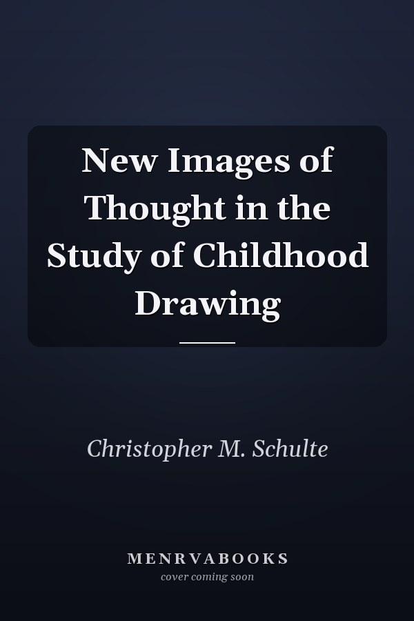 New Images of Thought in the Study of Childhood Drawing
