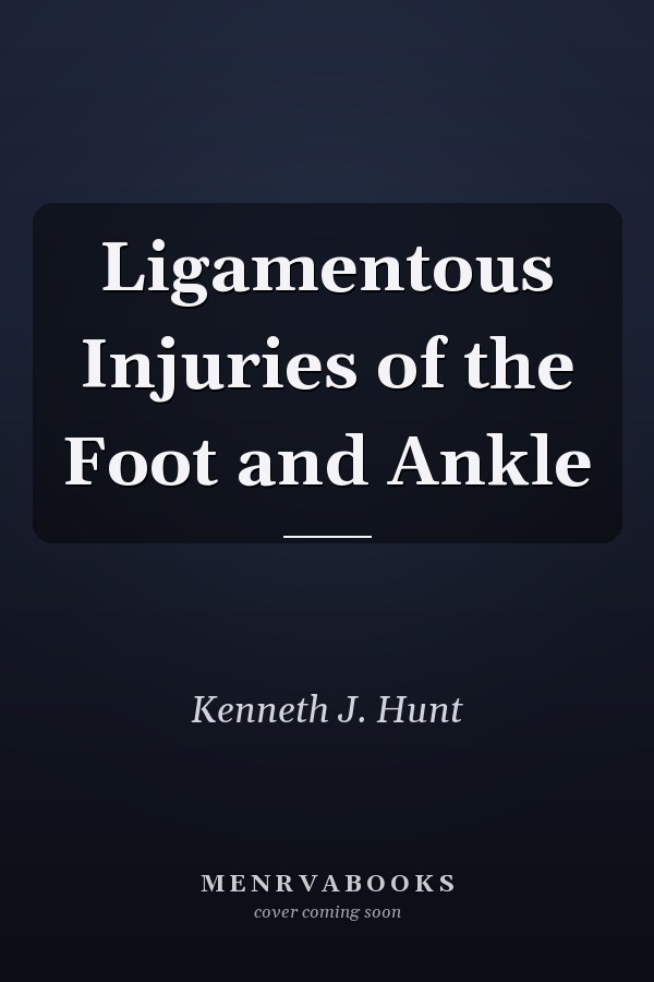 Ligamentous Injuries of the Foot and Ankle