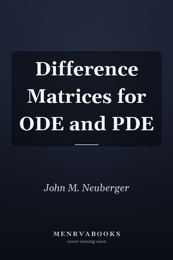 Difference Matrices for ODE and PDE