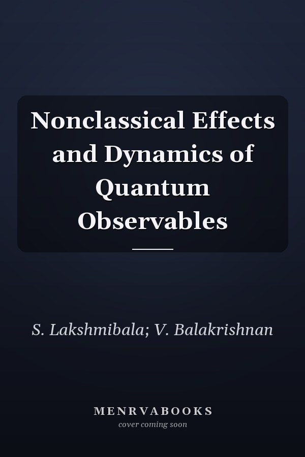 Nonclassical Effects and Dynamics of Quantum Observables