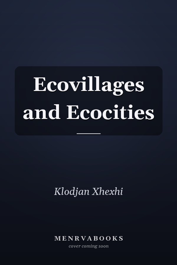 Ecovillages and Ecocities
