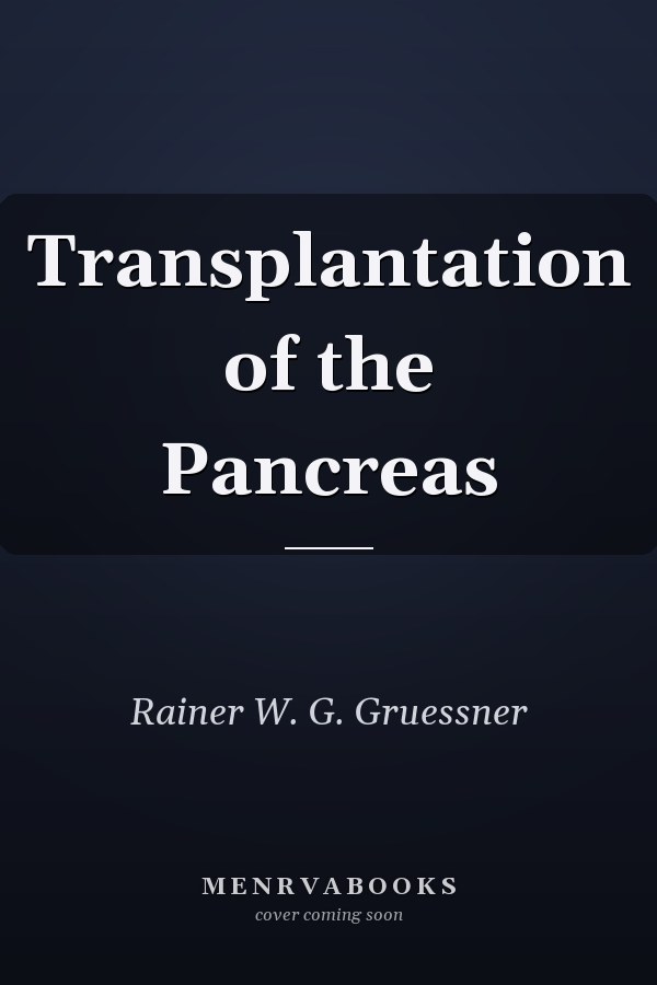 Transplantation of the Pancreas
