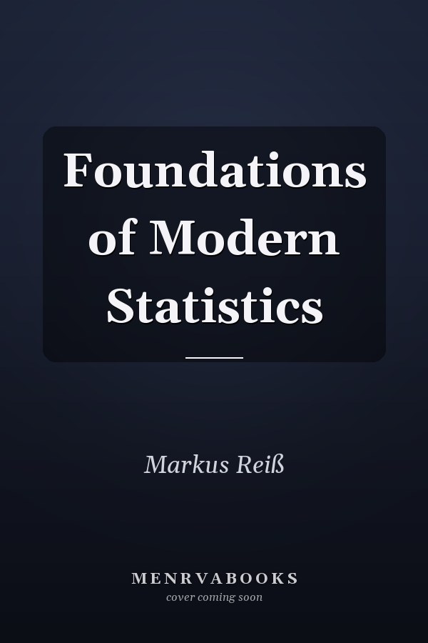 Foundations of Modern Statistics