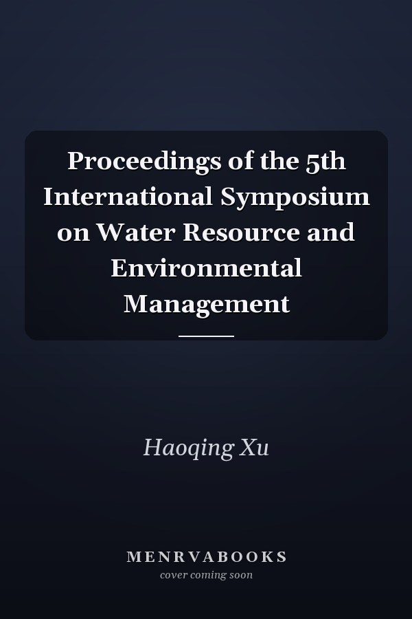Proceedings of the 5th International Symposium on Water Resource and Environmental Management