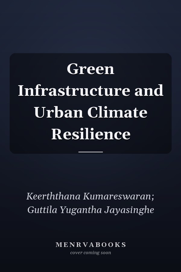 Green Infrastructure and Urban Climate Resilience
