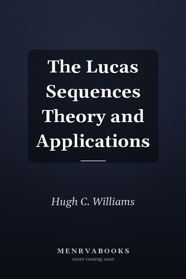 The Lucas Sequences Theory and Applications