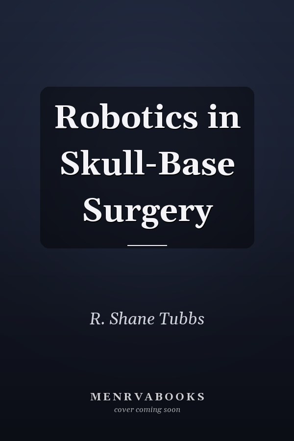 Robotics in Skull-Base Surgery