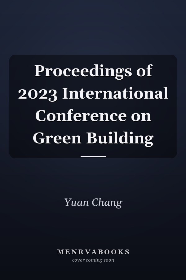 Proceedings of 2023 International Conference on Green Building