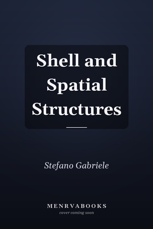 Shell and Spatial Structures