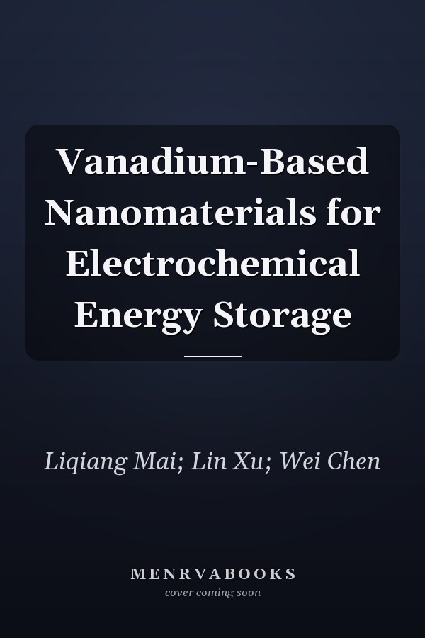 Vanadium-Based Nanomaterials for Electrochemical Energy Storage
