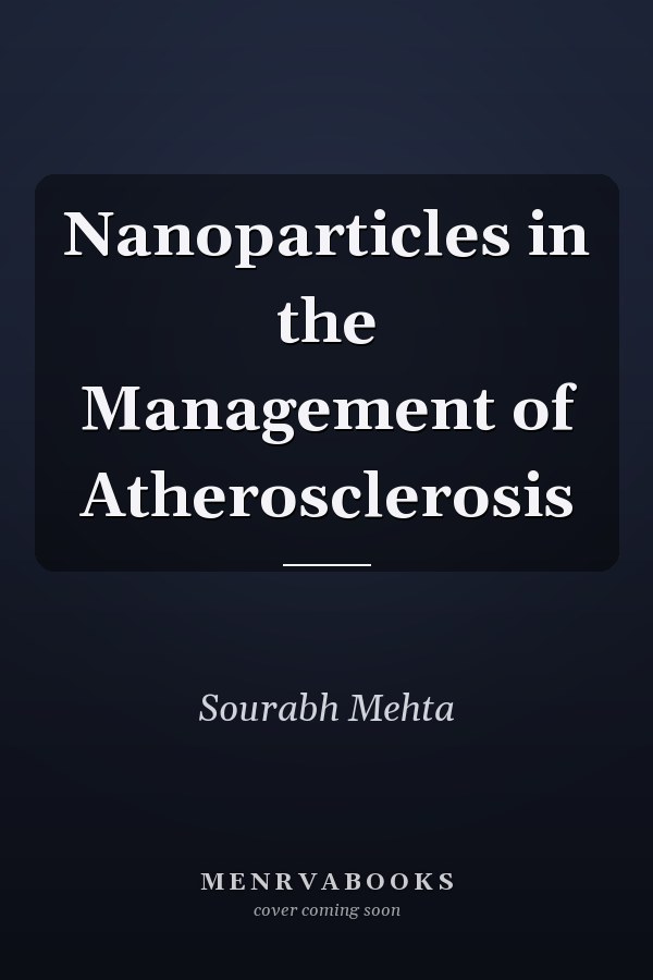 Nanoparticles in the Management of Atherosclerosis