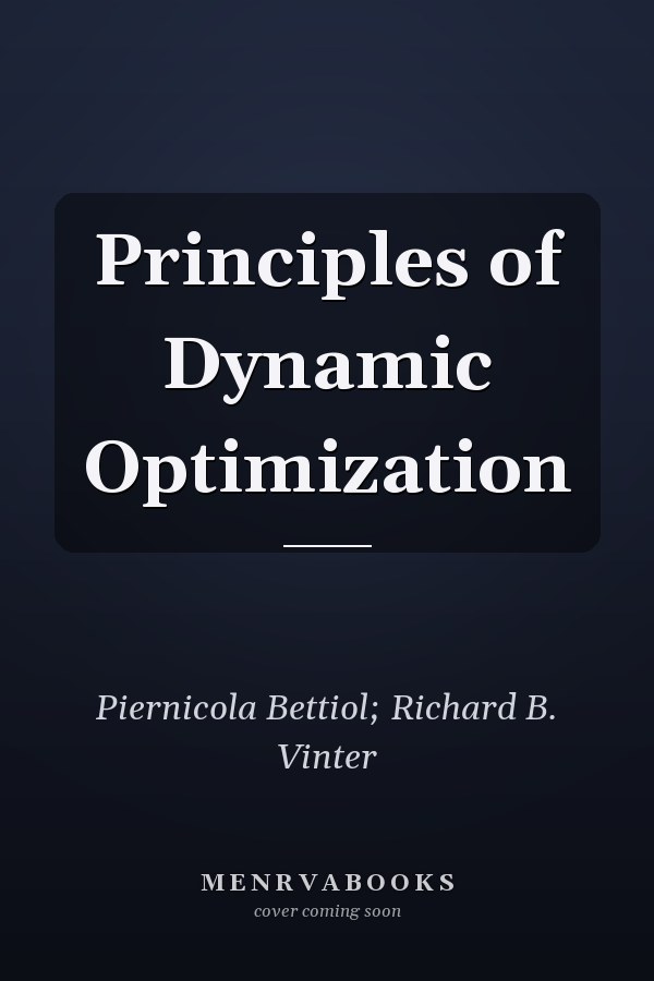 Principles of Dynamic Optimization