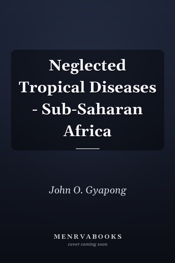 Neglected Tropical Diseases - Sub-Saharan Africa
