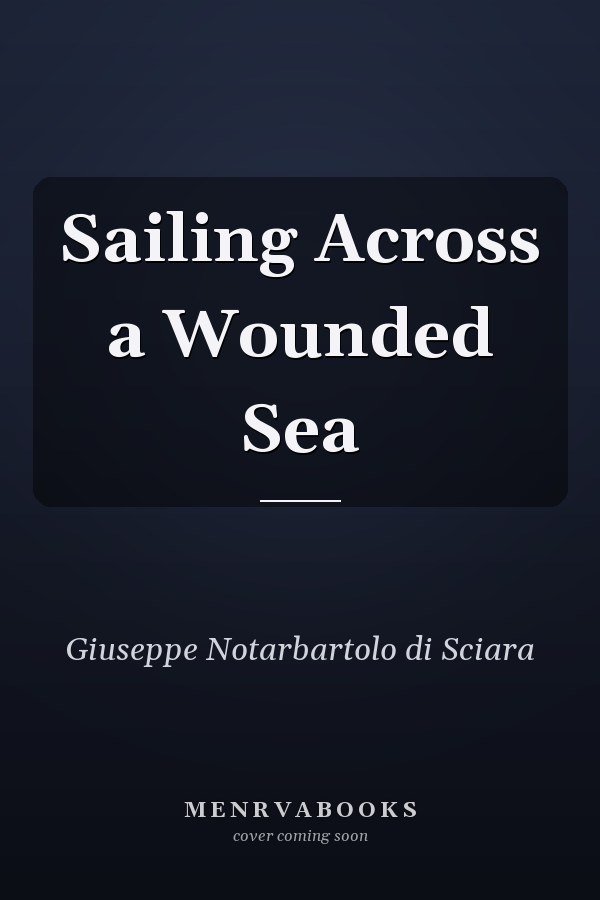 Sailing Across a Wounded Sea