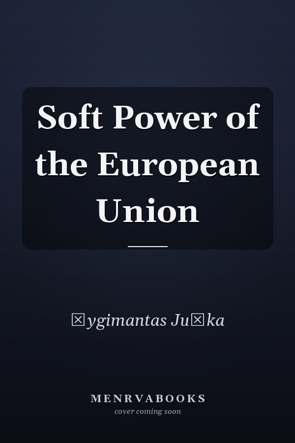 Soft Power of the European Union