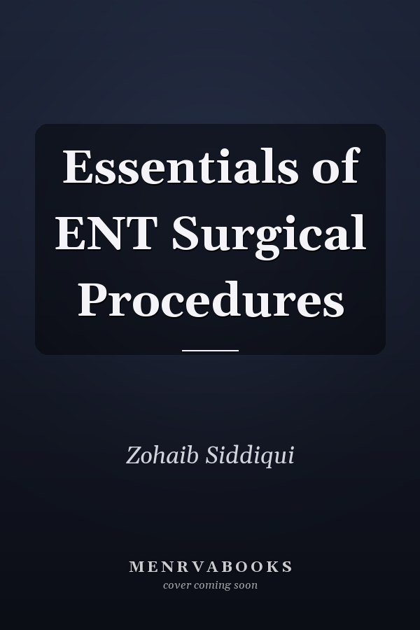 Essentials of ENT Surgical Procedures
