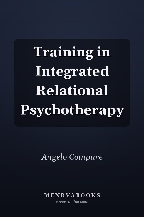 Training in Integrated Relational Psychotherapy