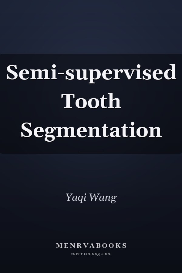 Semi-supervised Tooth Segmentation