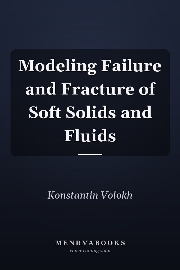 Modeling Failure and Fracture of Soft Solids and Fluids