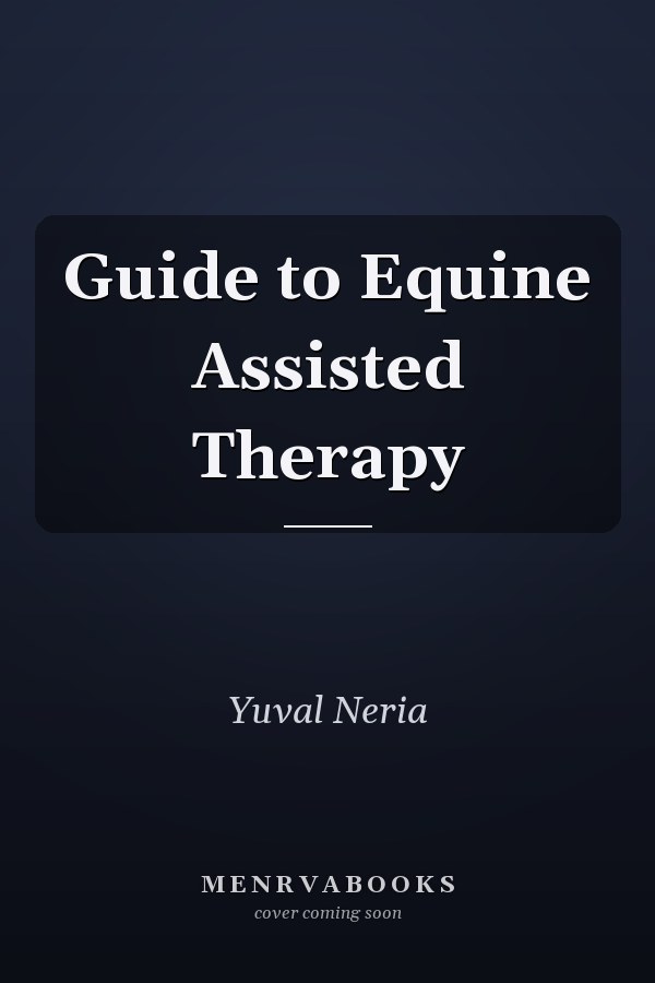 Guide to Equine Assisted Therapy