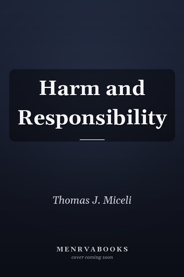 Harm and Responsibility