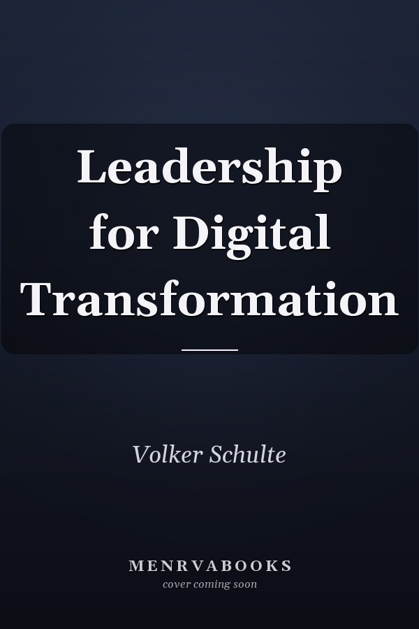 Leadership for Digital Transformation